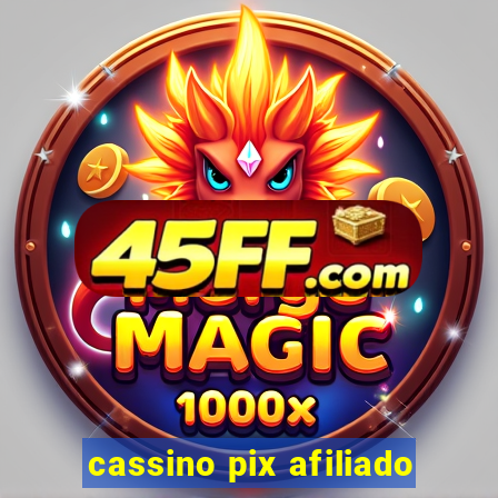cassino pix afiliado